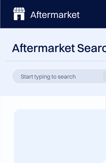 Screenshot of an aftermarket search page with a header labeled “Aftermarket” and a search field prompting users to start typing.
